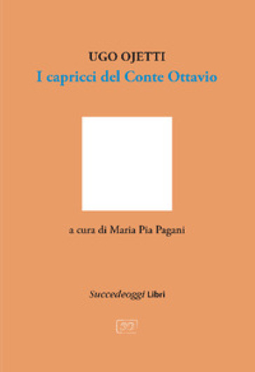 I capricci del Conte Ottavio