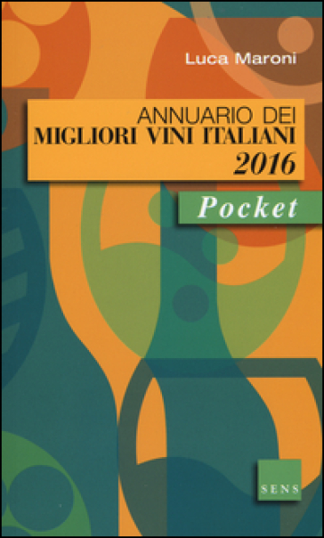 Annuario dei migliori vini italiani 2016