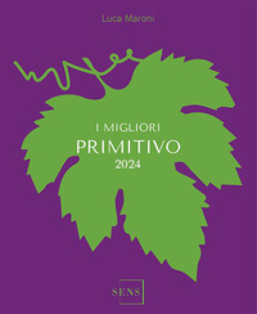 I migliori Primitivo 2024