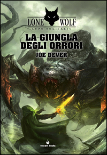 La giungla degli orrori. Lupo Solitario. Serie MagnaKai. Vol. 8