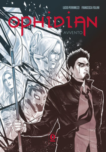 Ophidian. Vol. 1: Avvento