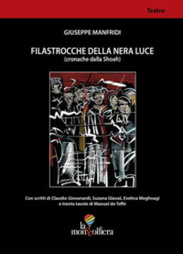 Filastrocche Della Nera Luce (Cronache Dalla Shoah)