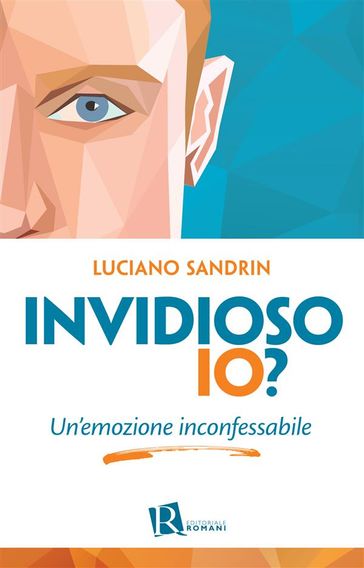 Invidioso io?