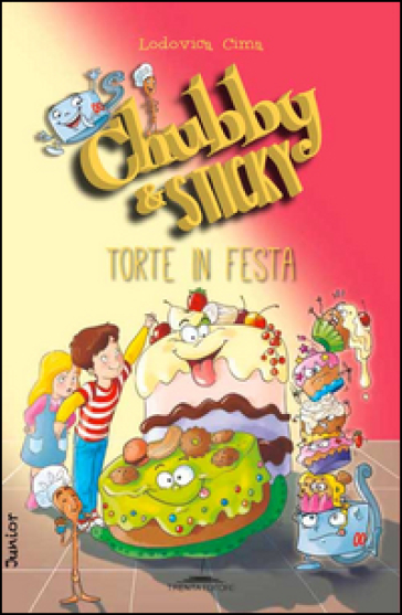 Torte in festa. Chubby &amp; Sticky. Vol. 4