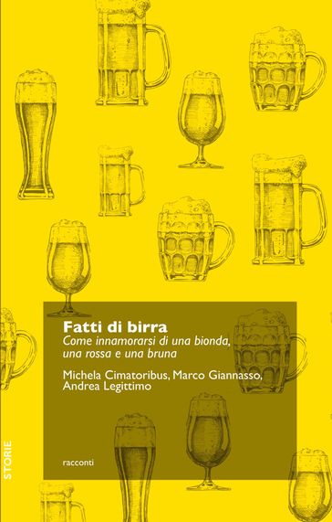 Fatti di birra. Come innamorarsi di una bionda, una rossa e una bruna-0