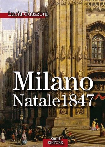 Milano Natale 1847