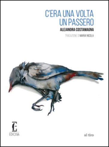 C'era una volta un passero