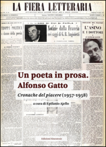 Un poeta in prosa. Alfonso Gatto. Cronache del piacere (1957-1958)