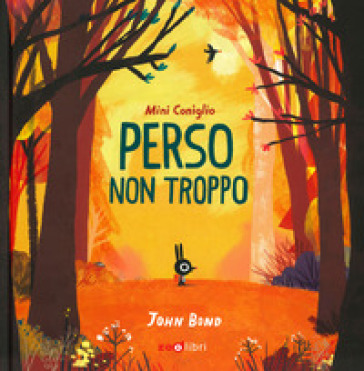 MINI CONIGLIO. PERSO NON TROPPO. EDIZ. A