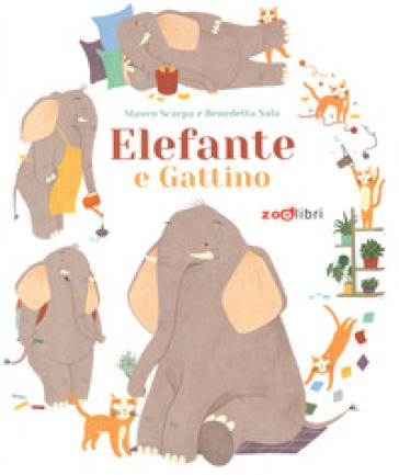 Elefante e gattino. Ediz. a colori