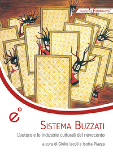 Sistema Buzzati. L'autore E Le Industrie Culturali Del Novecento-image