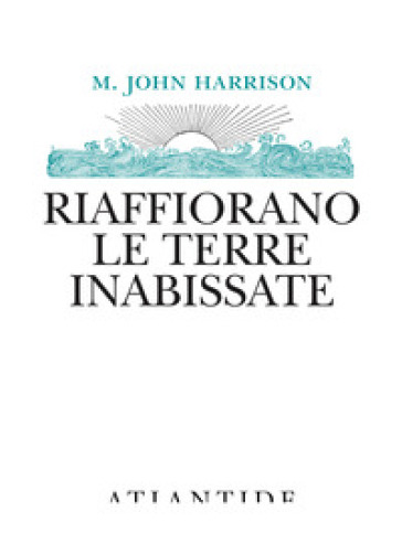 Riaffiorano le terre inabissate