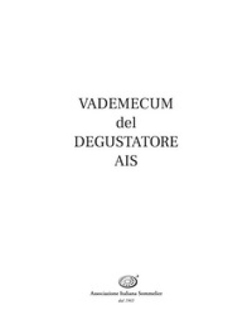 Vademecum del degustatore AIS
