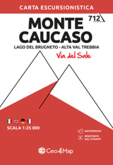712 Monte Caucaso. Lago del Brugneto-Alta Val Trebbia (Via del Sale). Carta escursionistica 1:25.000. Ediz. multilingue