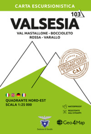 103 Valsesia. Quadrante nord-est. Val Mastallone, Boccioleto, Rossa e Varallo 1:25.000. Ediz. multilingue