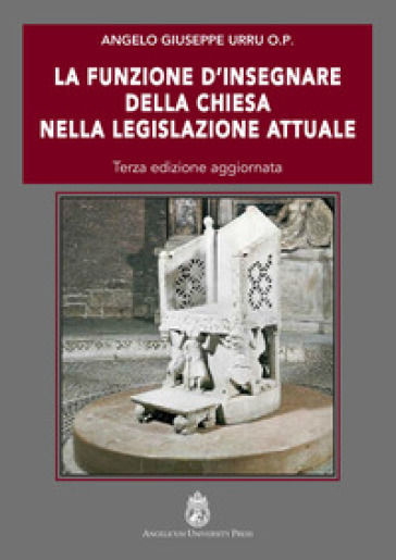 La Funzione D'insegnare Della Chiesa Nella Legislazione Attuale