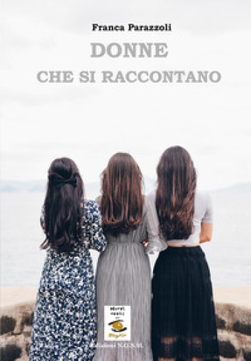 Donne Che Si Raccontano