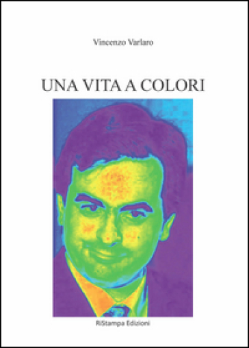 Una vita a colori
