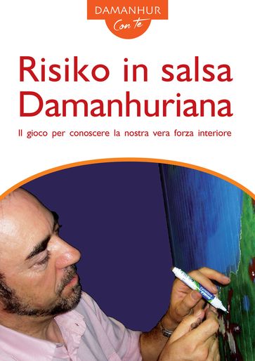 Risiko in salsa Damanhuriana