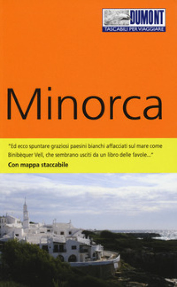 Minorca. Con carta. Con Carta geografica ripiegata