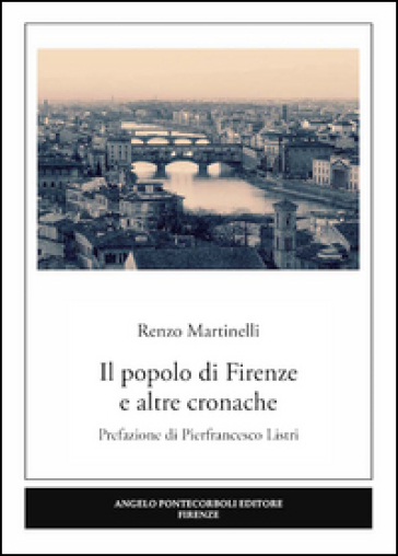 Il popolo di Firenze e altre cronache