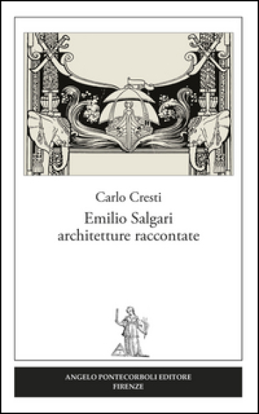 Emilio Salgari architetture raccontate