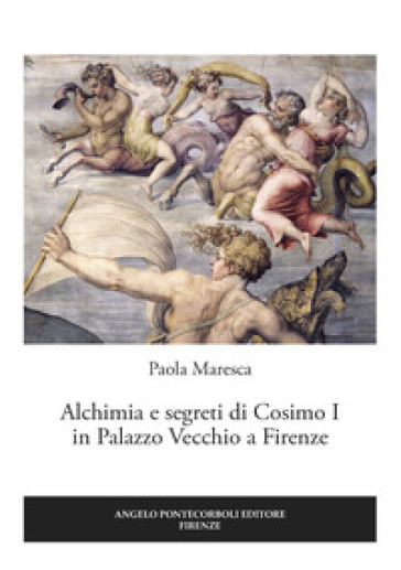 Alchimia E Segreti Di Cosimo I In Palazzo Vecchio A Firenze-image