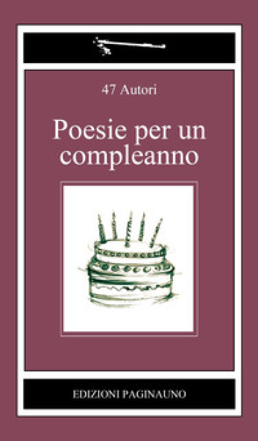 Poesie per un compleanno. Ediz. multilingue