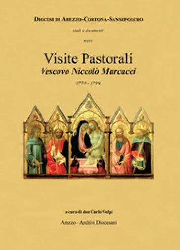 Visite pastorali Vescovo Niccolò Marcacci. 1778-1799