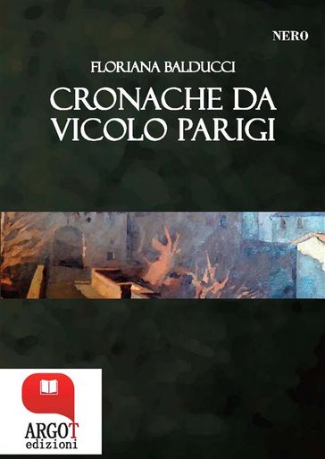 Cronache di Vicolo Parigi