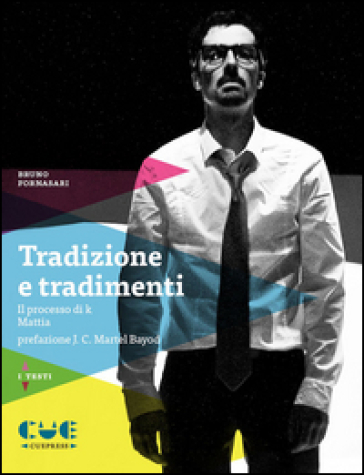 Tradizione e tradimenti: Il processo di K-Mattia