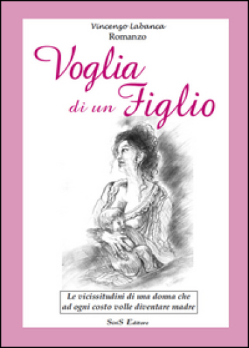 Voglia Di Un Figlio