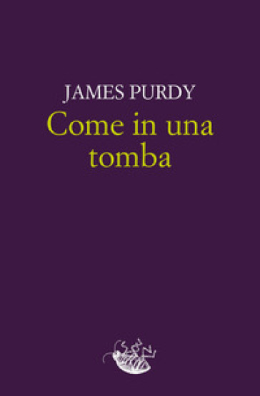 Come in una tomba