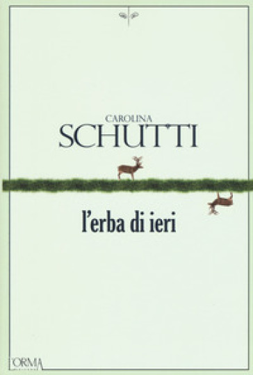 L'erba di ieri