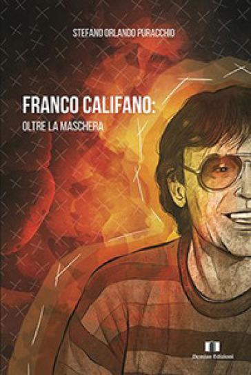 Franco Califano: oltre la maschera