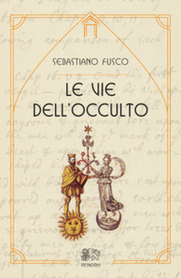 Le Vie Dell'occulto