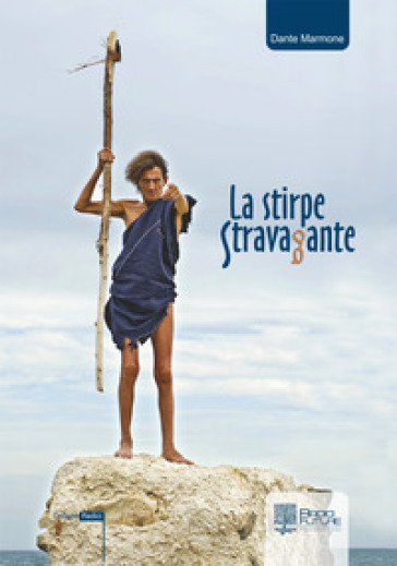 La Stirpe Stravagante