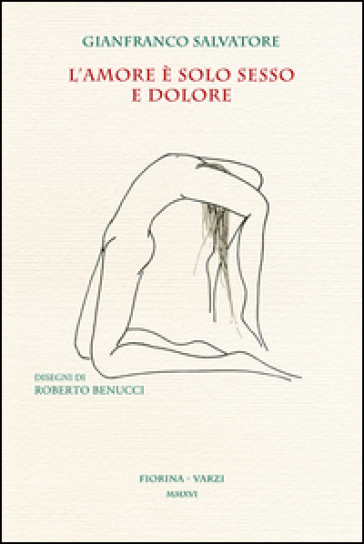 L'amore è solo sesso e dolore