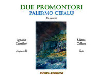 Due promontori, Palermo Cefalù. Un souvenir