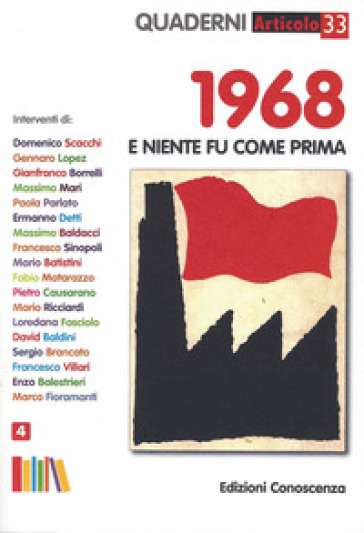 1968. E niente fu come prima. Quaderni di Articolo 33