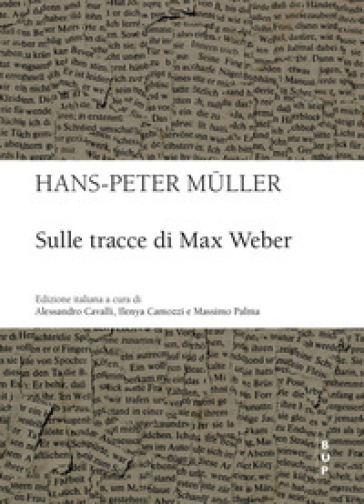 Sulle tracce di Max Weber