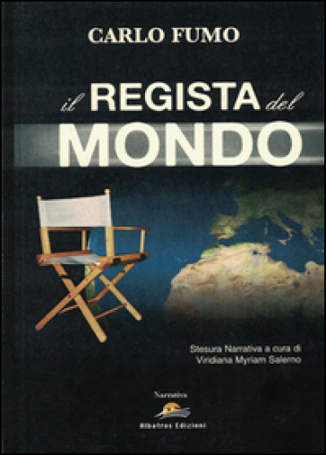 Il regista del mondo