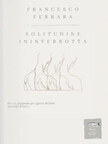 Solitudine interrotta