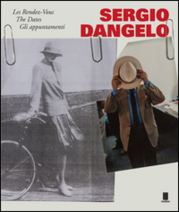 Sergio Dangelo. Les Rendez-Vous-The Dates-Gli appuntamenti