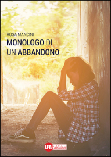 Monologo di un abbandono