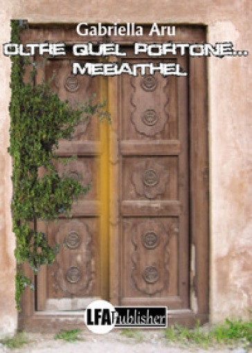 Oltre quel portone... Mebaithel