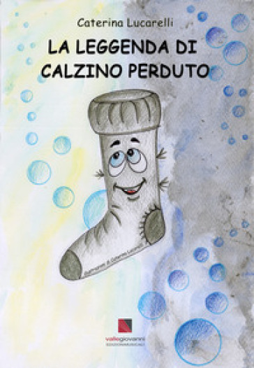 La leggenda di Calzino Perduto