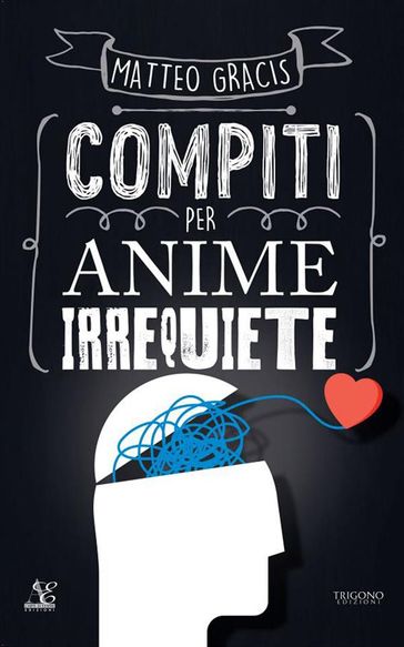 Compiti per anime irrequiete