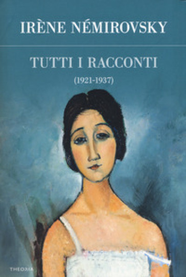 Tutti i racconti. Vol. 1: 1921-1937