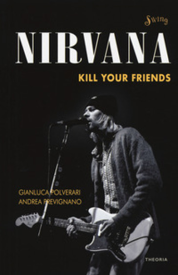 Nirvana. Kill your friends-0